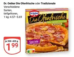 Globus Dr. Oetker Die Ofenfrische oder Tradizionale Angebot
