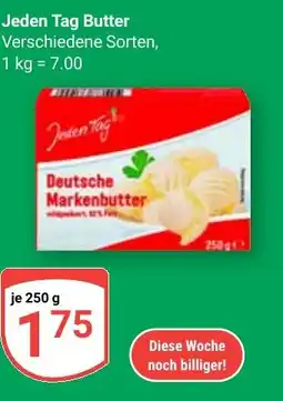 Globus Jeden Tag Butter Angebot