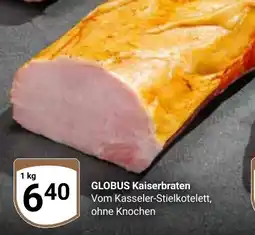 Globus GLOBUS Kaiserbraten Angebot