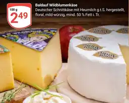 Globus Baldauf Wildblumenkäse Angebot