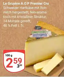 Globus Le Gruyère A.O.P Premier Cru Angebot