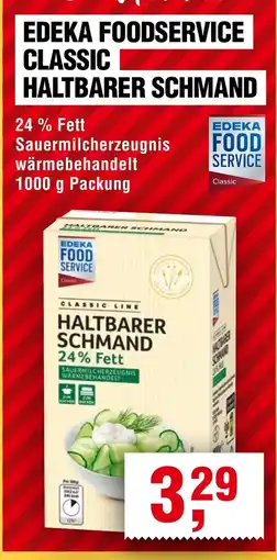 Handelshof EDEKA FOODSERVICE CLASSIC HALTBARER SCHMAND Angebot