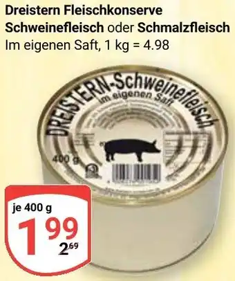 Globus Dreistern Fleischkonserve Schweinefleisch oder Schmalzfleisch Angebot