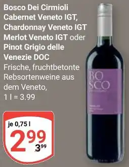 Globus Bosco Dei Cirmioli Cabernet Veneto IGT, Chardonnay Veneto IGT Merlot Veneto IGT oder Pinot Grigio delle Venezie DOC Angebot