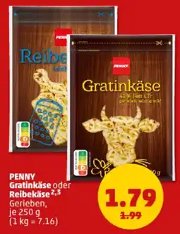 PENNY PENNY Gratinkäse oder Reibekäse Angebot