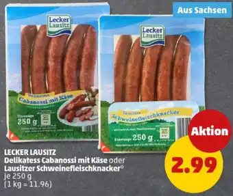 PENNY LECKER LAUSITZ Delikatess Cabanossi mit Käse oder Lausitzer Schweinefleischknacker Angebot