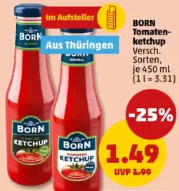 PENNY BORN Tomaten- ketchup Angebot