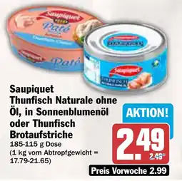 AEZ Saupiquet Thunfisch Naturale ohne Öl, in Sonnenblumenöl oder Thunfisch Brotaufstriche Angebot