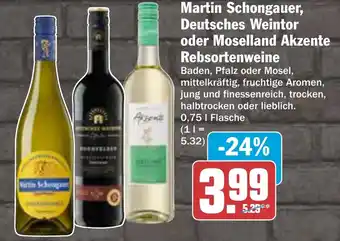 AEZ Martin Schongauer, Deutsches Weintor oder Moselland Akzente Rebsortenweine Angebot