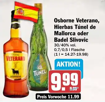 AEZ Osborne Veterano, Hierbas Túnel de Mallorca oder Badel Slivovic Angebot