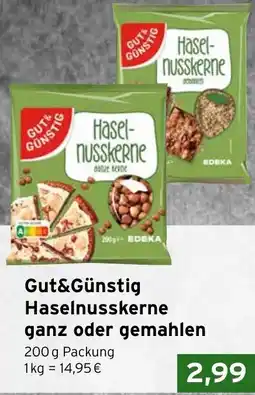 CAP Markt Gut&Günstig Haselnusskerne ganz oder gemahlen Angebot