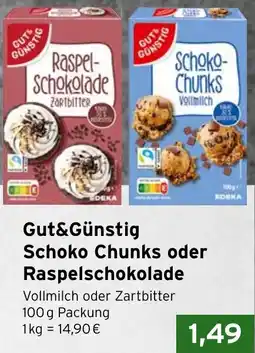 CAP Markt Gut&Günstig Schoko Chunks oder Raspelschokolade Angebot