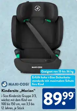Aldi Süd MAXI-COSI Kindersitz ,,Morion" Angebot