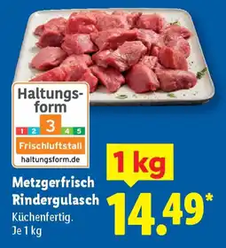 Lidl Metzgerfrisch Rindergulasch Angebot