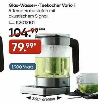 Galeria Glas-wasser- Teekocher Vario 1 Angebot