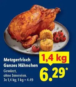 Lidl Metzgerfrisch Ganzes Hähnchen Angebot