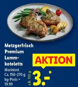 Lidl Metzgerfrisch Premium Lamm- koteletts Angebot