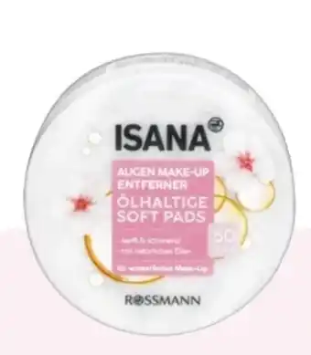 Rossmann Isana Augen Make-up Entferner Ölhaltige Soft Pads Angebot