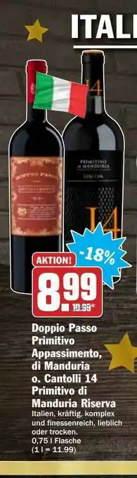 Hit Doppio Passo Primitivo Appassimento, Di Manduria O. Cantolli 14 Riserva Angebot