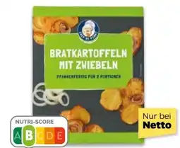 NETTO Chef de Pomme Bratkartoffeln mit Zwiebeln Angebot