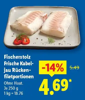 Lidl Fischerstolz Frische Kabel- jau Rücken- filetportionen Angebot
