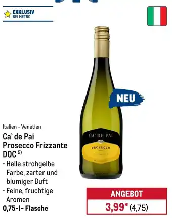 METRO Ca' de Pai Prosecco Frizzante DOC Angebot