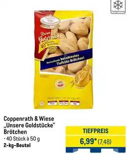 METRO Coppenrath & Wiese ..Unsere Goldstücke" Brötchen Angebot