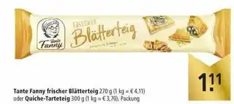 Marktkauf Tante Fanny Frischer Blätterteig Oder Quiche-tarteteig Angebot