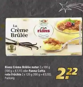 Marktkauf Rians Crème Brûlée Natur Oder Panna Cotta Rote Früchte Angebot