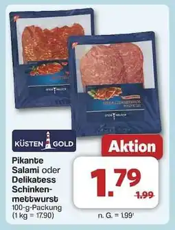 Famila Nord Ost KÜSTEN GOLD Pikante Salami oder Delikatess Schinkenmettwurst Angebot