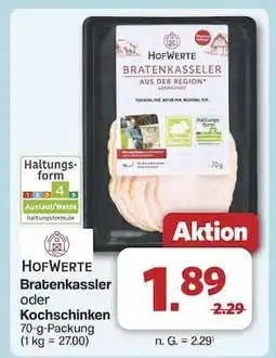 Famila Nord Ost HofWerte Bratenkassler oder Kochschinken Angebot