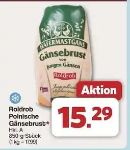 Famila Nord Ost Roldrob Polnische Gänsebrust Angebot