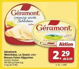 Famila Nord Ost Géramont Weichkäse, Le Snack oder Bresso Feine Häppchen Angebot