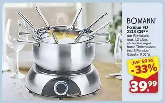 Famila Nord Ost BOMANN Fondue FD 2248 CB Angebot