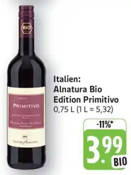 Edeka Alnatura Bio Edition Primitivo Angebot