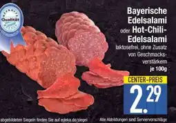 Edeka Bayerische Edelsalami oder Hot-Chili-Edelsalami Angebot