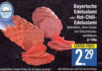 Edeka Bayerische Edelsalami oder Hot-Chili-Edelsalami Angebot