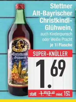 Edeka Stettner Alt-Bayrischer Christkindl-Glühwein Angebot