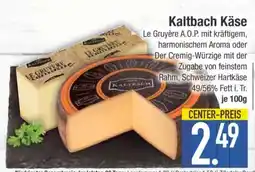 Edeka Kaltbach Käse Angebot