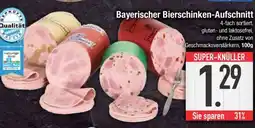 Edeka Bayerischer Bierschinken-Aufschnitt Angebot