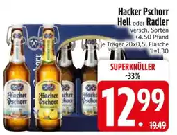 Edeka Hacker Pschorr Hell oder Radler Angebot