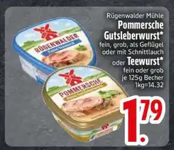 Edeka Rügenwalder Mühle Pommesche Gutsleberwurst oder Teewurst Angebot