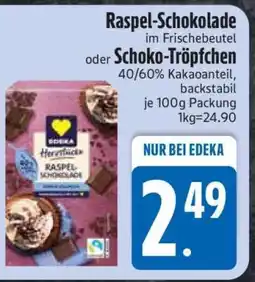 Edeka Raspel-Schokolade oder Schoko-Tröpfchen Angebot