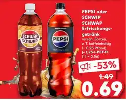 Kaufland PEPSI oder SCHWIP SCHWAP Erfrischungsgetränk Angebot