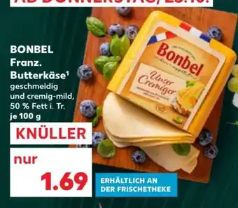 Kaufland BONBEL Franz. Butterkäse Angebot