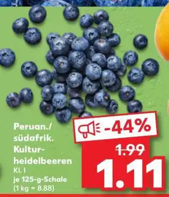 Kaufland Peruan./südafrik. Kulturheidelbeeren Angebot