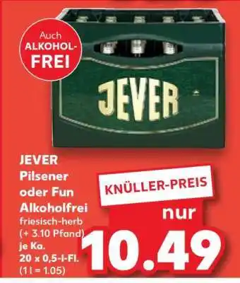 Kaufland JEVER Pilsener oder Fun Alkoholfrei Angebot