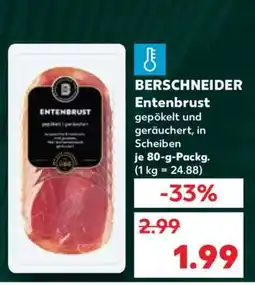 Kaufland BERSCHNEIDER Entenbrust Angebot