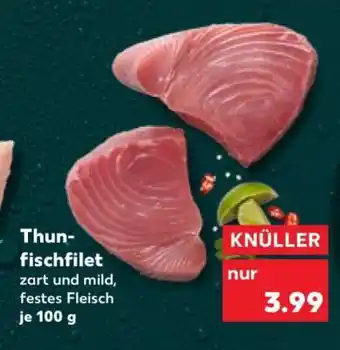 Kaufland Thunfischfilet Angebot
