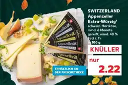 Kaufland Appenzeller extra-würzig Angebot